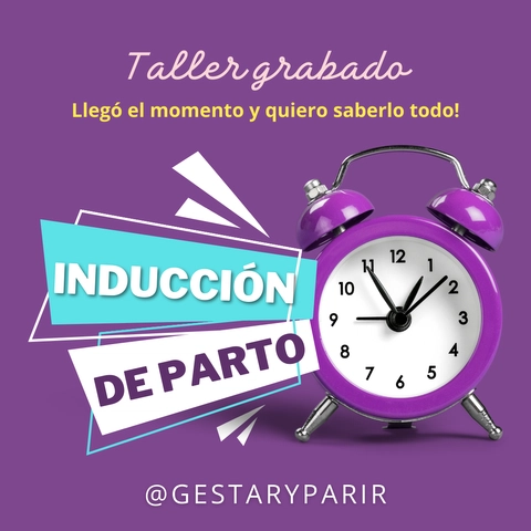 Para qué inducir, si no funcionará. Conoce la probabilidad de éxito de un parto vaginal inducido. - Gestar y Parir